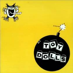 The Toy Dolls : We're Mad